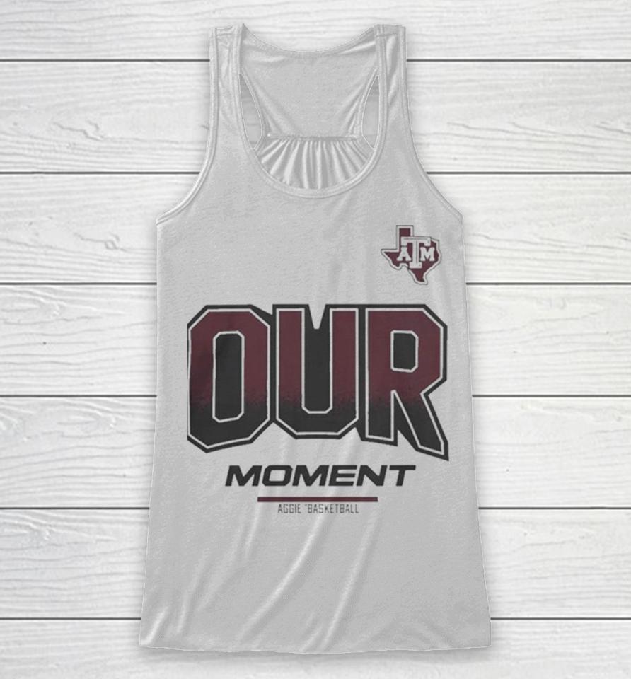 Texas A&Amp;M Aggies 2024 On Court Bench Our Moment Racerback Tank