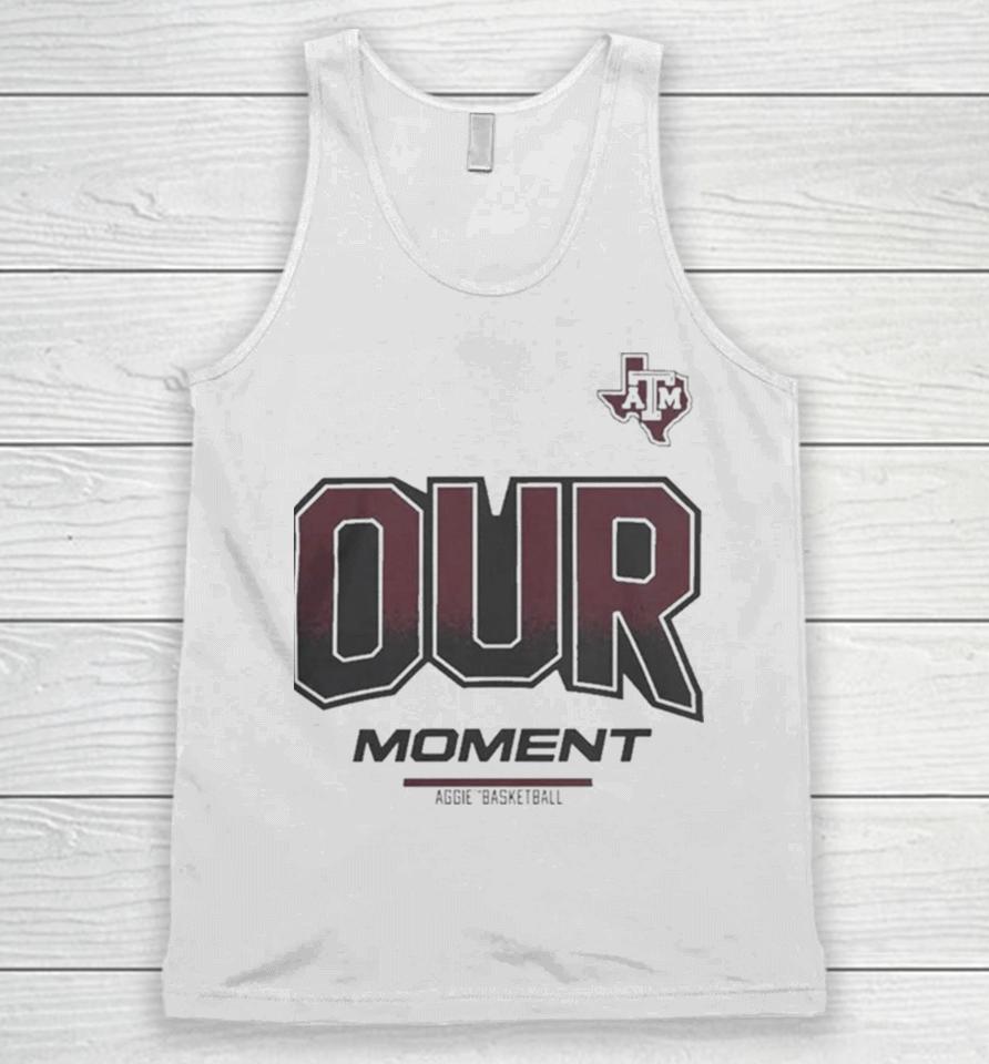 Texas A&Amp;M Aggies 2024 On Court Bench Our Moment Unisex Tank Top
