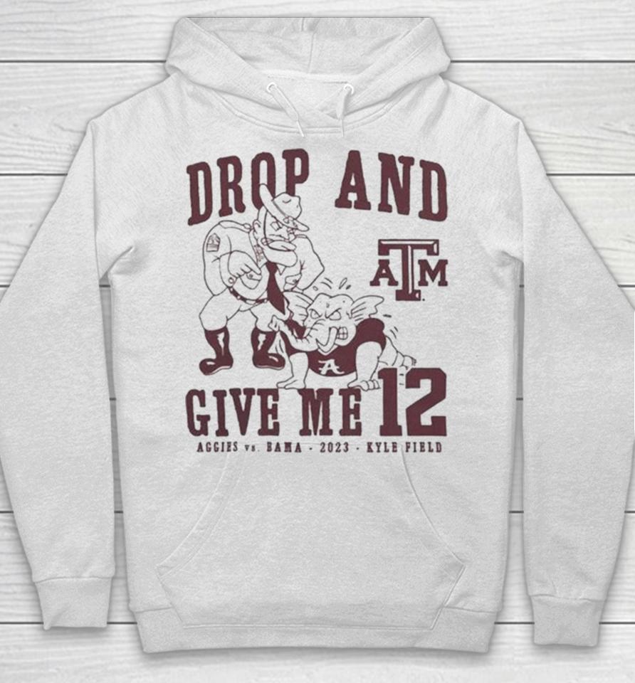 Texas A&Amp;M Aggies Drop And Give Me 12 Logo Hoodie