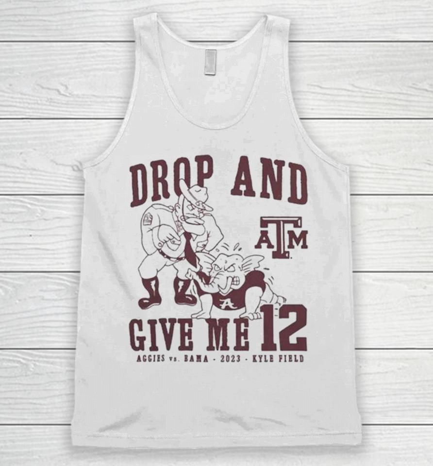 Texas A&Amp;M Aggies Drop And Give Me 12 Logo Unisex Tank Top