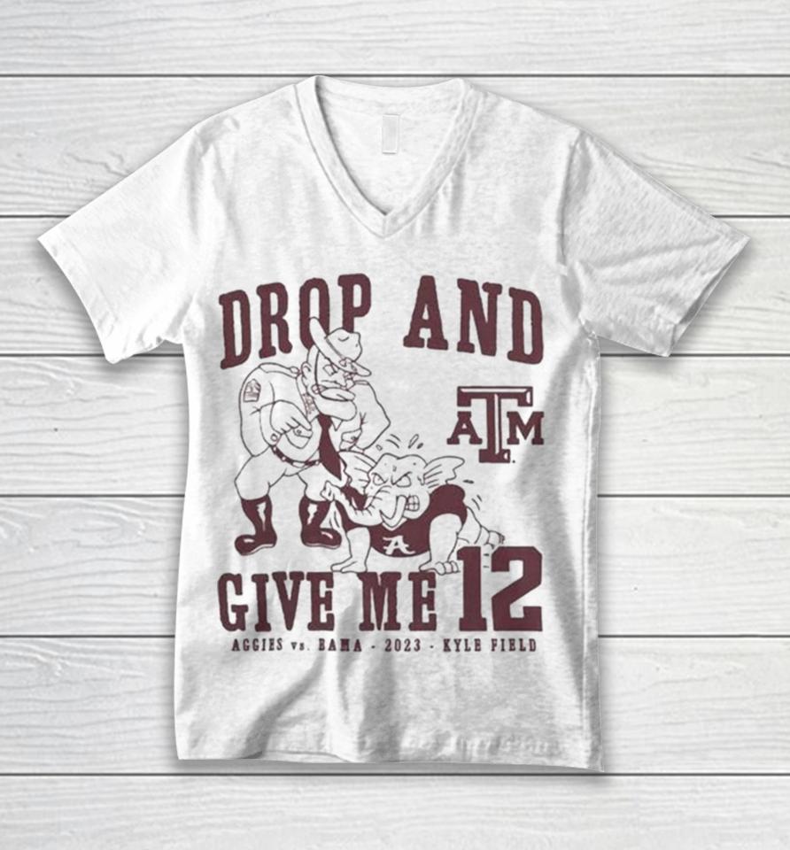 Texas A&Amp;M Aggies Drop And Give Me 12 Logo Unisex V-Neck T-Shirt