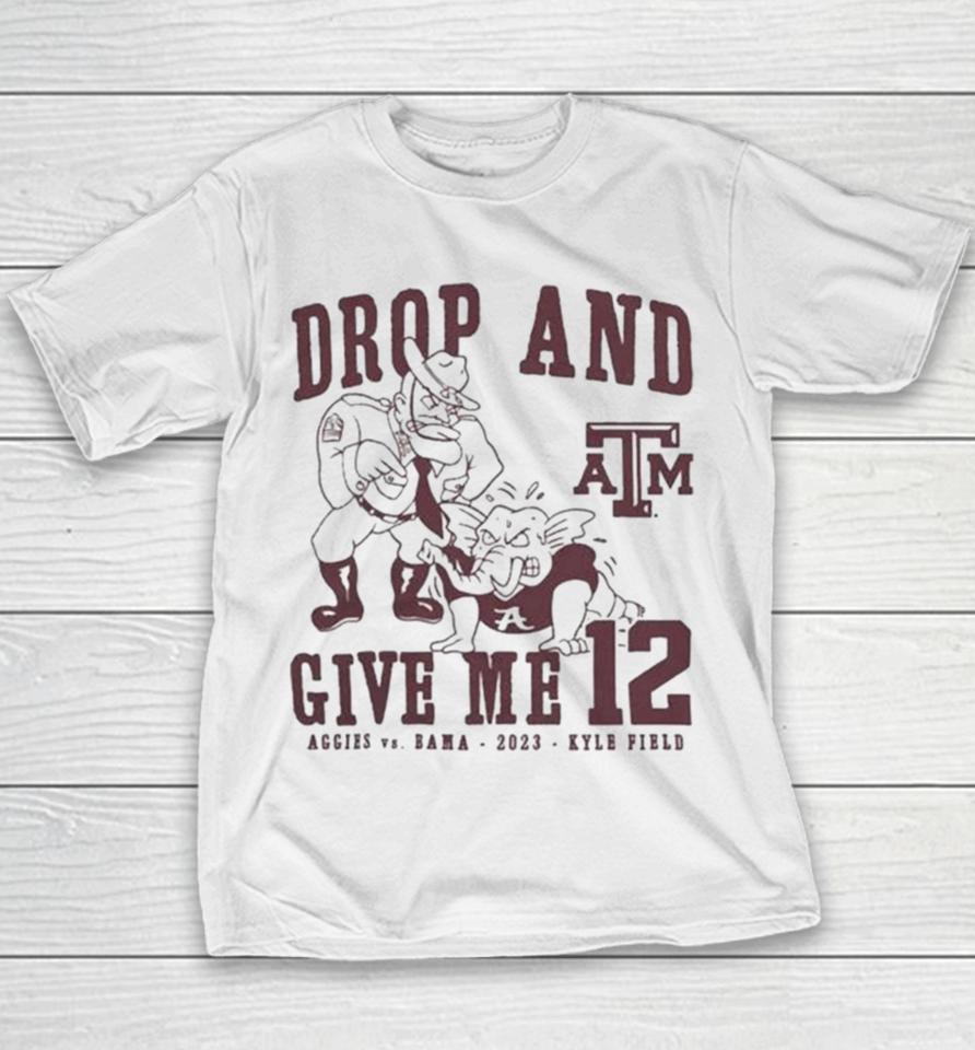 Texas A&Amp;M Aggies Drop And Give Me 12 Logo Youth T-Shirt