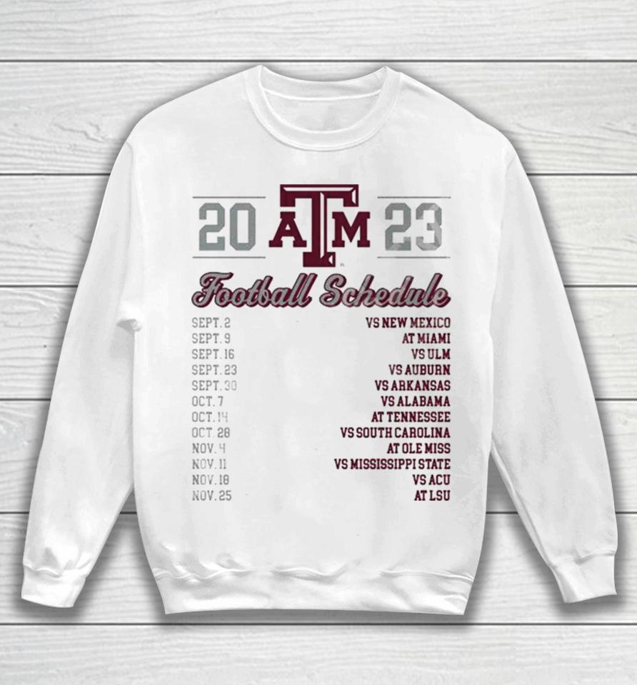 Texas A&Amp;M Aggies Football Schedule 2023 Sweatshirt