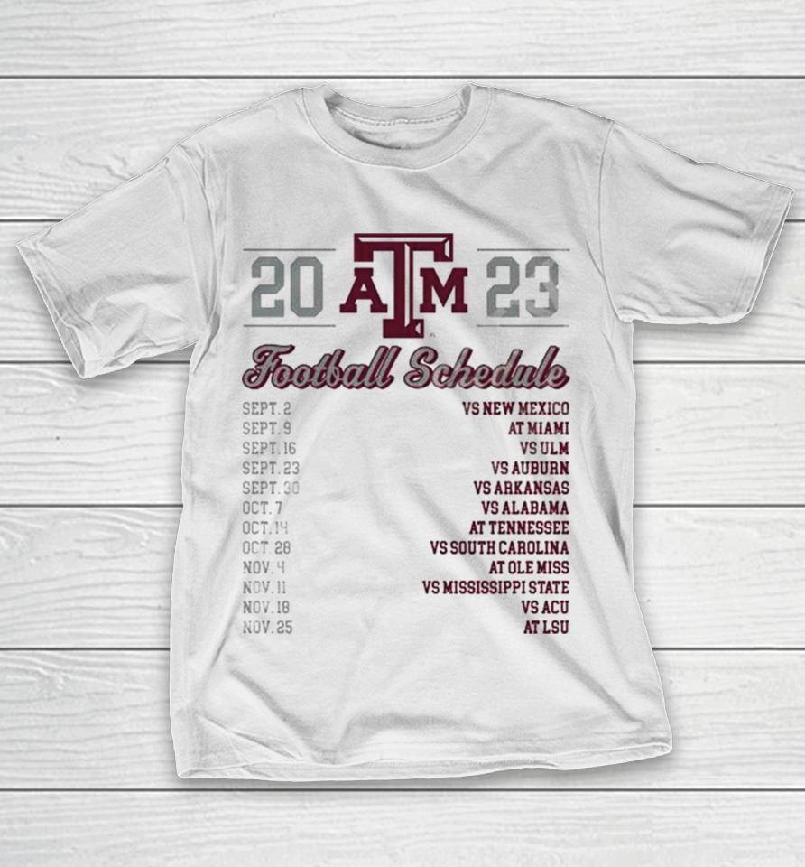 Texas A&Amp;M Aggies Football Schedule 2023 T-Shirt