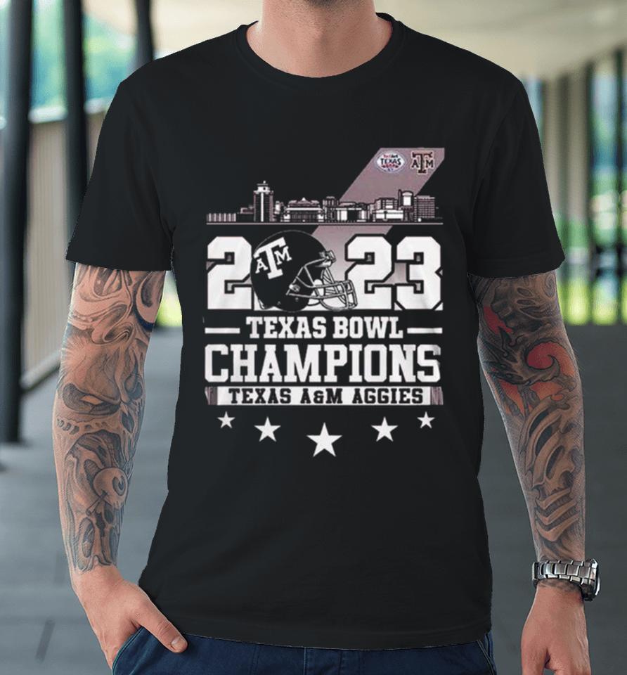 Texas A&Amp;M Aggies Skyline 2023 Texas Bowl Champions Premium T-Shirt
