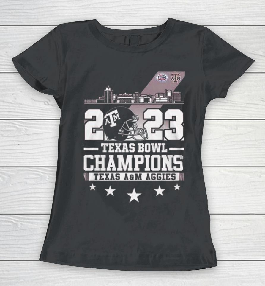 Texas A&Amp;M Aggies Skyline 2023 Texas Bowl Champions Women T-Shirt
