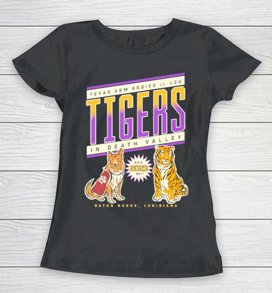 Texas A&Amp;M Vs Lsu Tigers Football Nov 25, 2023 In Death Valley Game Day Women T-Shirt