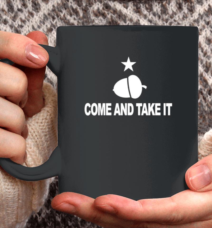 Texas Come And Take It Acorn Coffee Mug