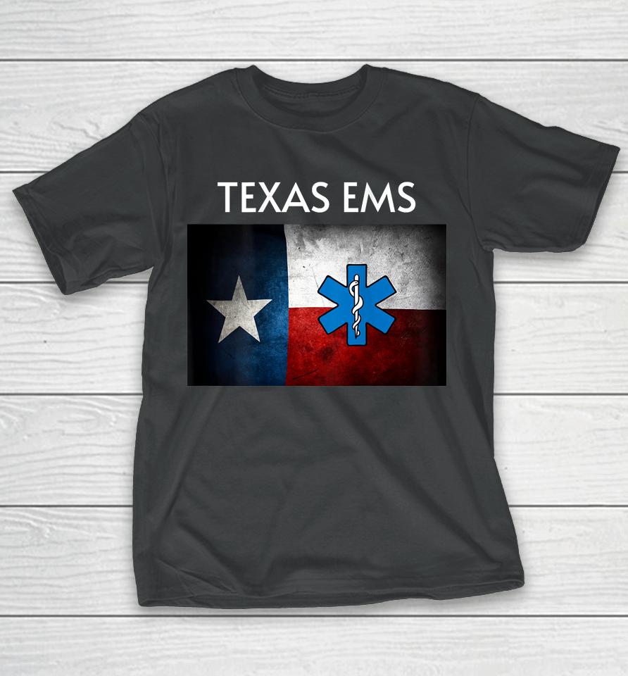 Texas Ems Paramedic Emt Ambulance Crew Fire Rescue T-Shirt