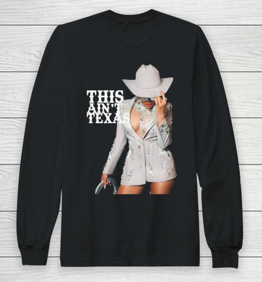 Texas Hold Em Beyonce 2024 Long Sleeve T-Shirt