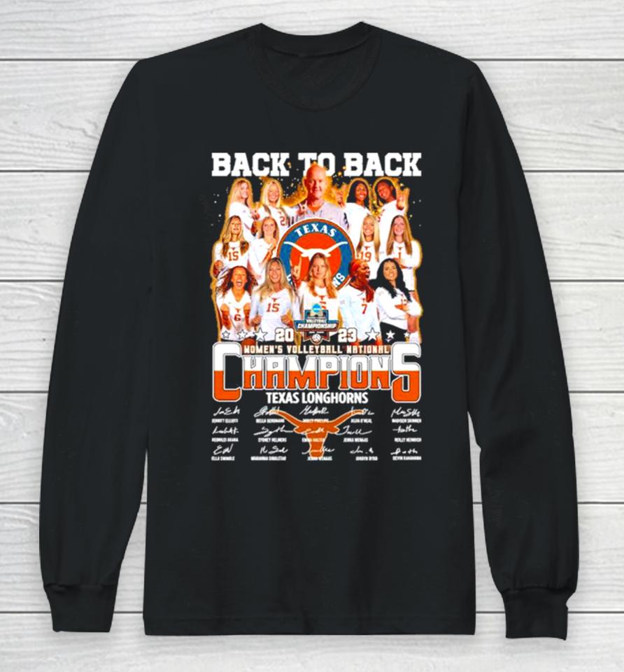 Texas Longhorn Back To Back 2023 Women’s Volleyball National Champions Signatures Long Sleeve T-Shirt