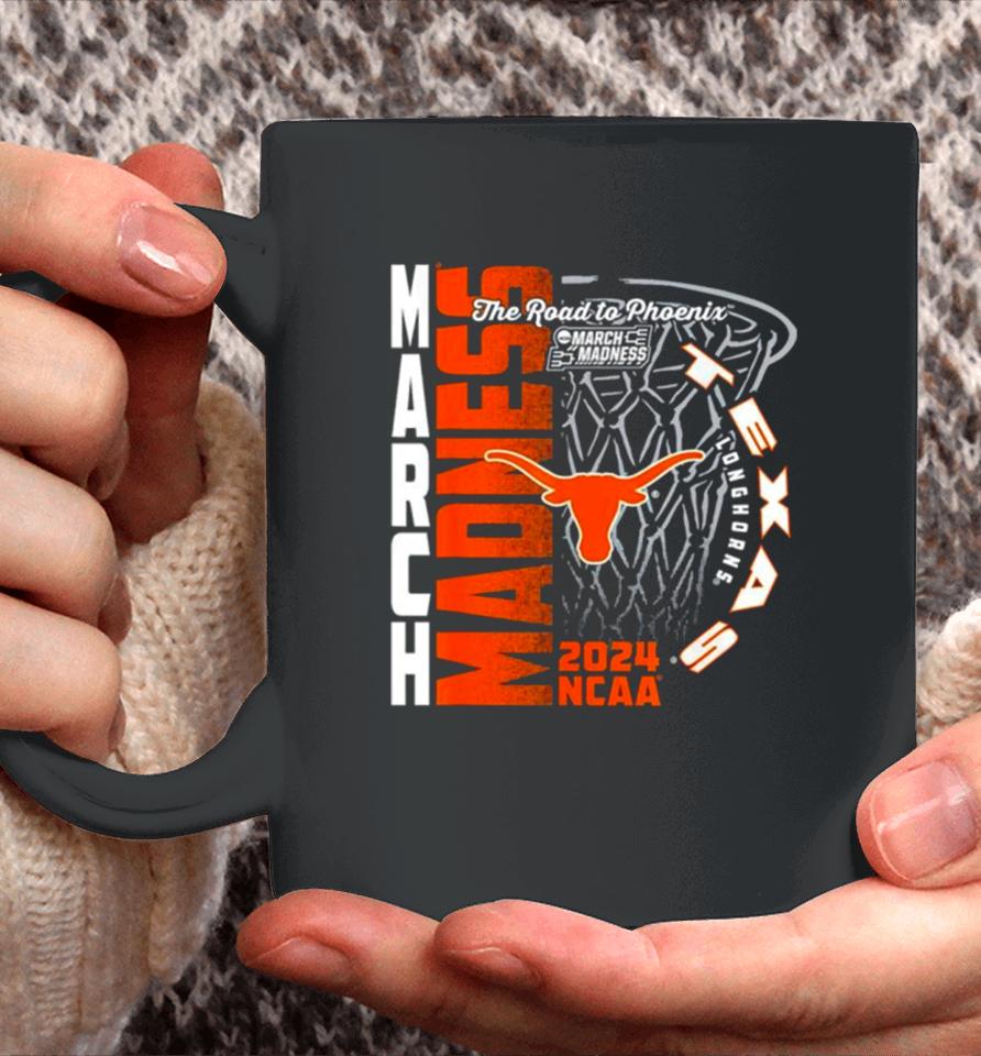 Texas Longhorns 2024 Ncaa Basketball The Road To Phoenix March Madness Coffee Mug