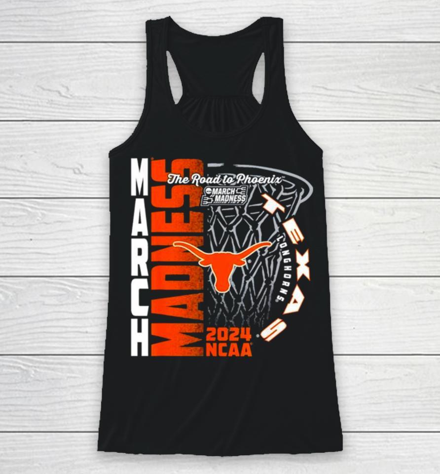 Texas Longhorns 2024 Ncaa Basketball The Road To Phoenix March Madness Racerback Tank