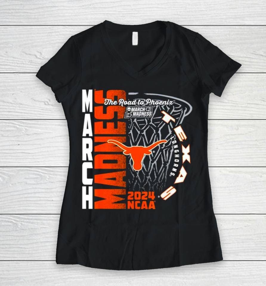 Texas Longhorns 2024 Ncaa Basketball The Road To Phoenix March Madness Women V-Neck T-Shirt