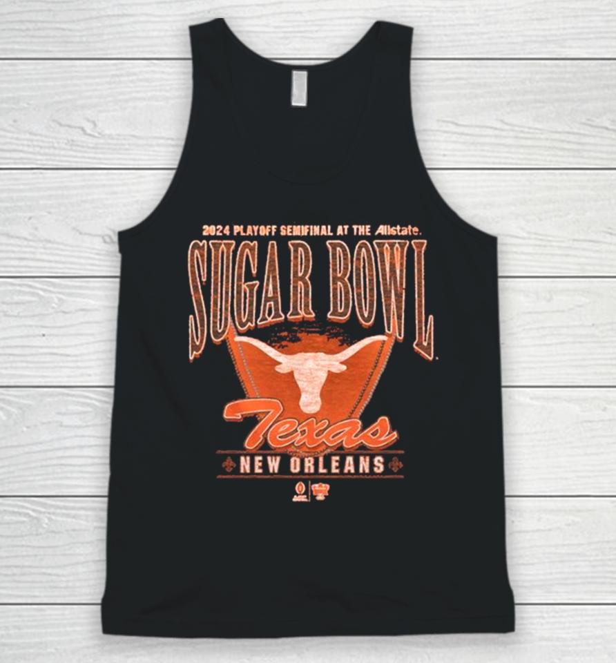 Texas Longhorns Cfp 2024 Playoff Semifinal At The Allstate Sugar Bowl New Orleans Unisex Tank Top