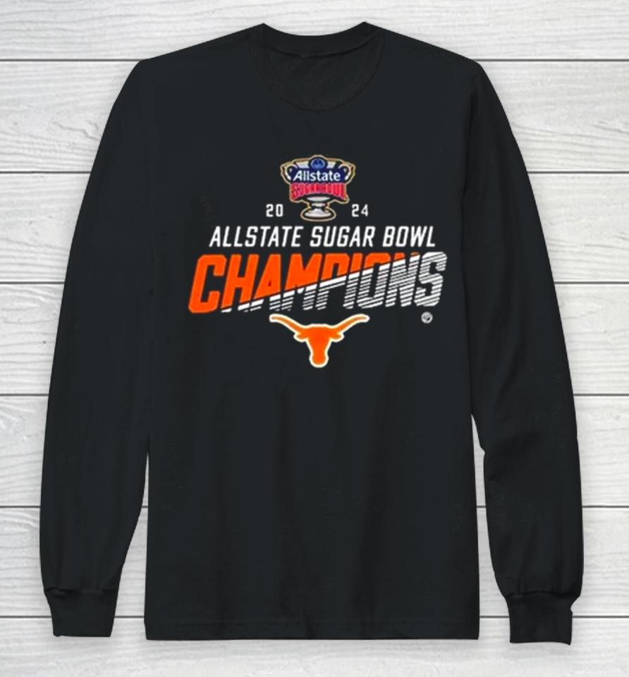 Texas Longhorns Football 2024 Allstate Sugar Bowl Champions Cfb Playoff Long Sleeve T-Shirt