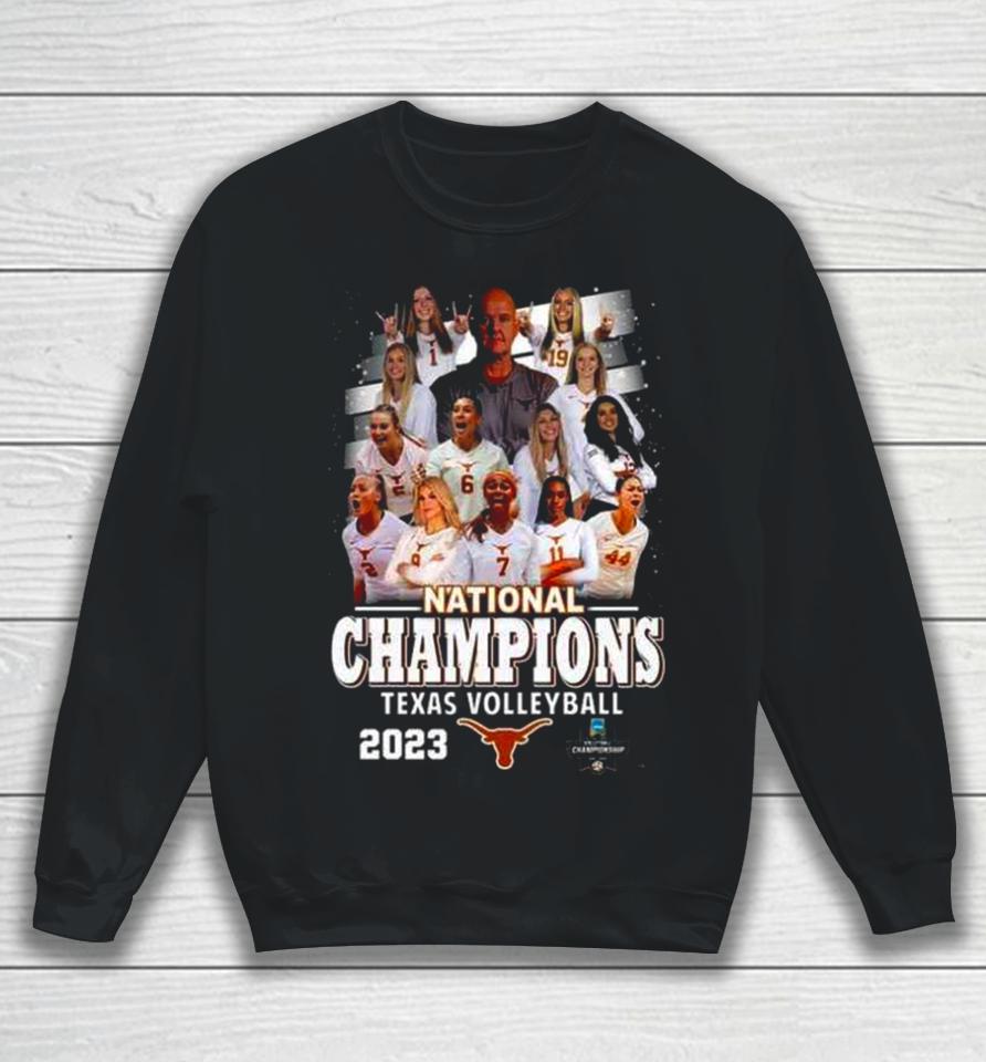 Texas Longhorns Teams 2023 Ncaa Women’s Volleyball National Champions Sweatshirt