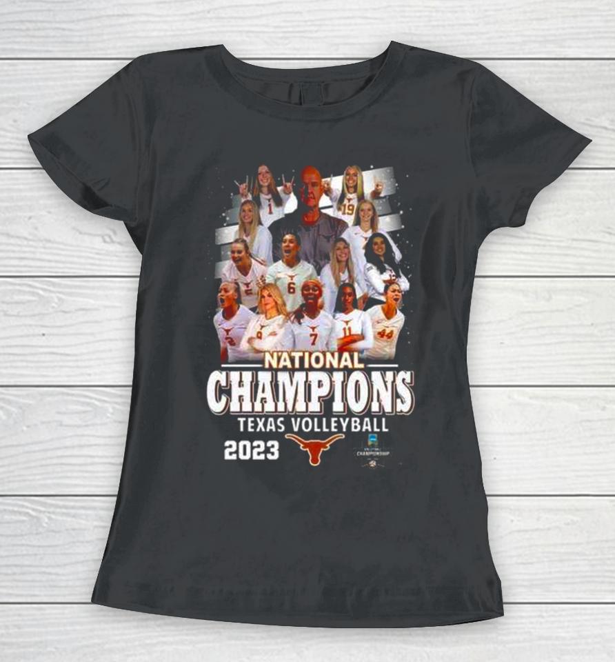Texas Longhorns Teams 2023 Ncaa Women’s Volleyball National Champions Women T-Shirt