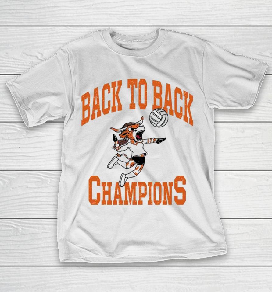 Texas Longhorns Volleyball Back To Back Champions T-Shirt