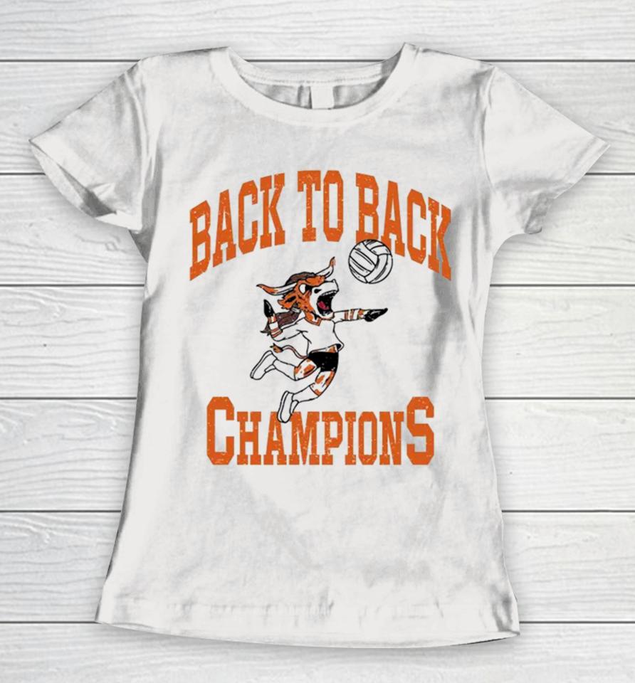 Texas Longhorns Volleyball Back To Back Champions Women T-Shirt