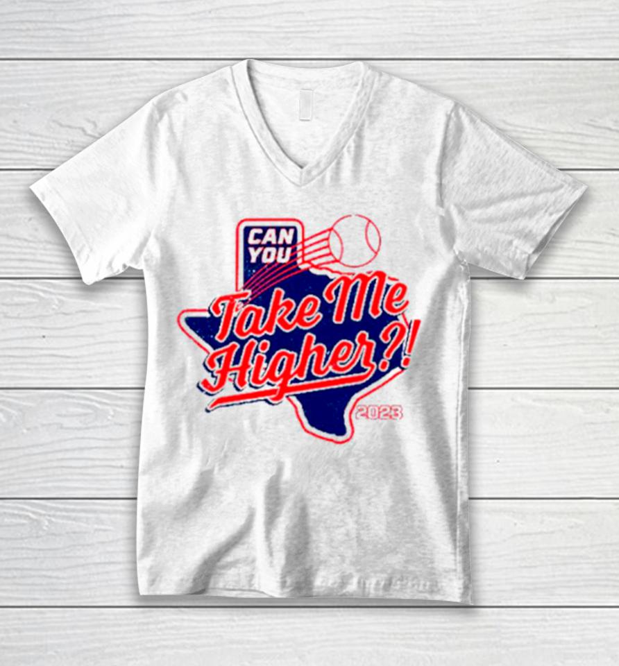 Texas Rangers Can You Take Me Higher Unisex V-Neck T-Shirt