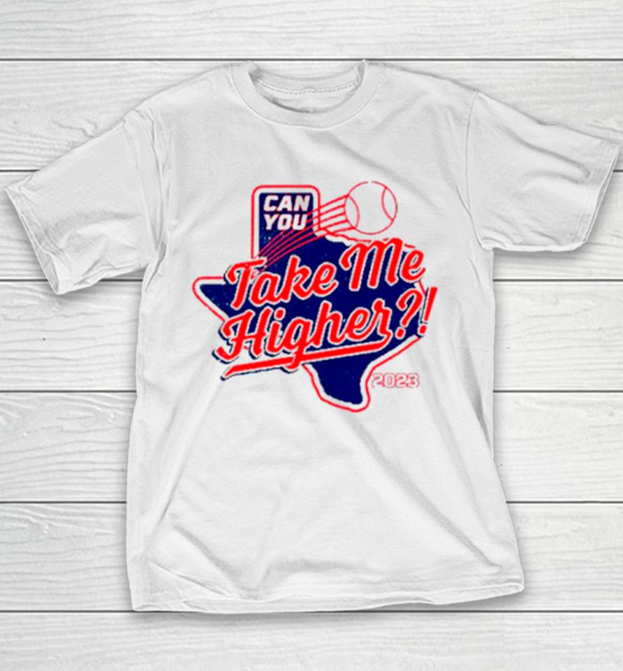 Texas Rangers Can You Take Me Higher Youth T-Shirt