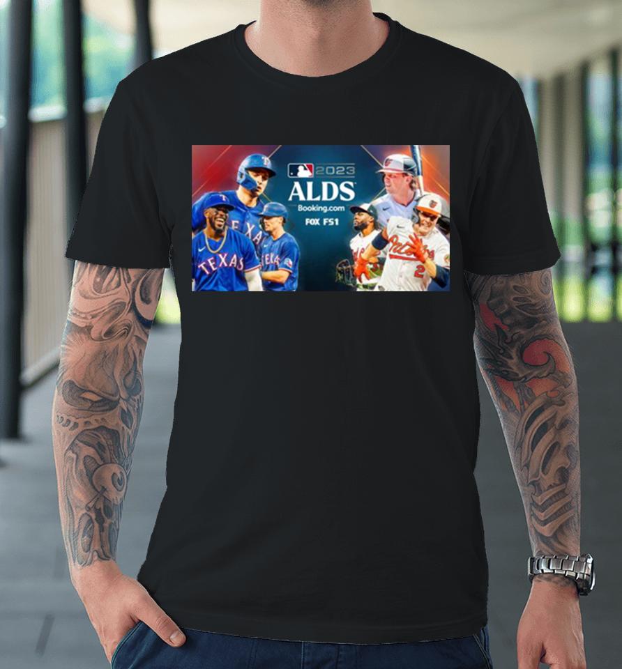 Texas Rangers Vs Baltimore Orioles 2023 Alds Game Matchup Premium T-Shirt