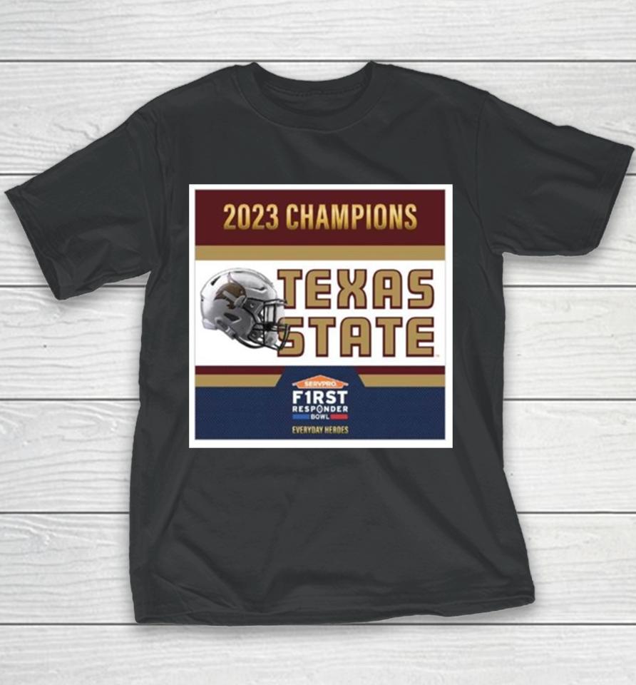 Texas State Bobcats Football Are 2023 First Responder Bowl Champions Youth T-Shirt
