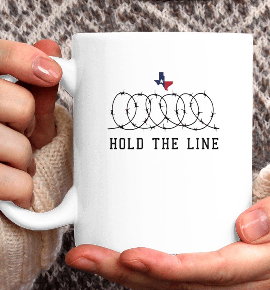 Texas Support Hold The Line 2024 Coffee Mug
