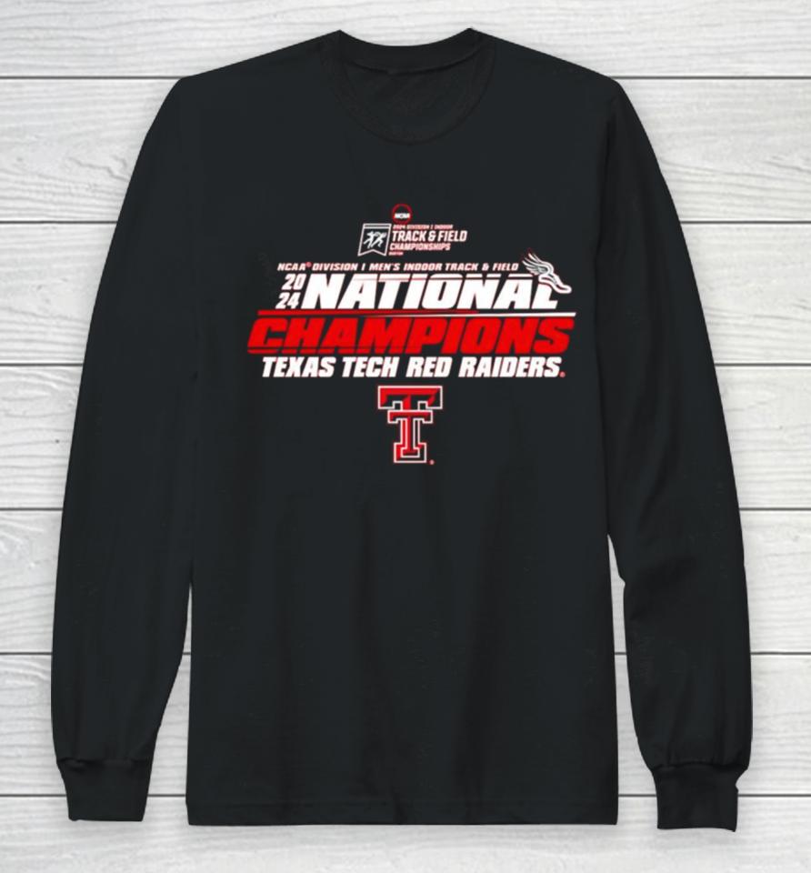 Texas Tech Red Raiders 2024 Ncaa Men’s Indoor Track &Amp; Field National Champions Long Sleeve T-Shirt