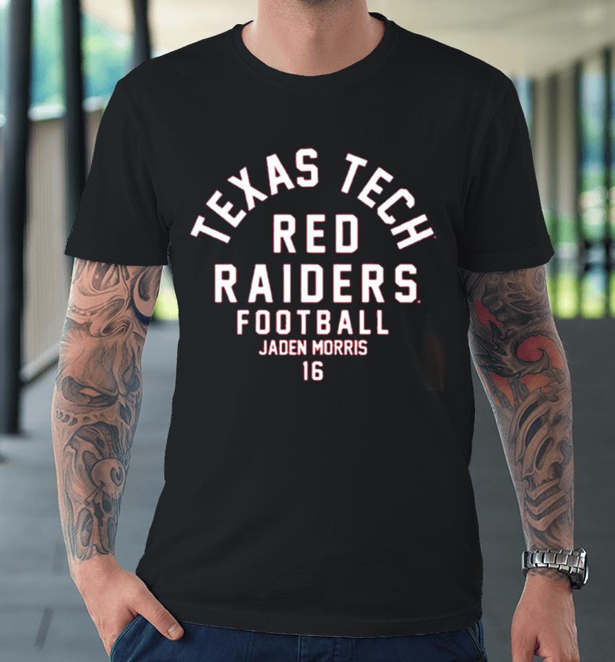 Texas Tech Red Raiders Ncaa Football Jaden Morris Premium T-Shirt