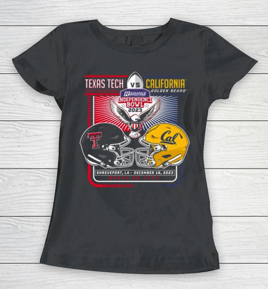 Texas Tech Red Raiders Vs California Golden Bears 2023 Independence Bowl Wreck ‘Em Tech Women T-Shirt