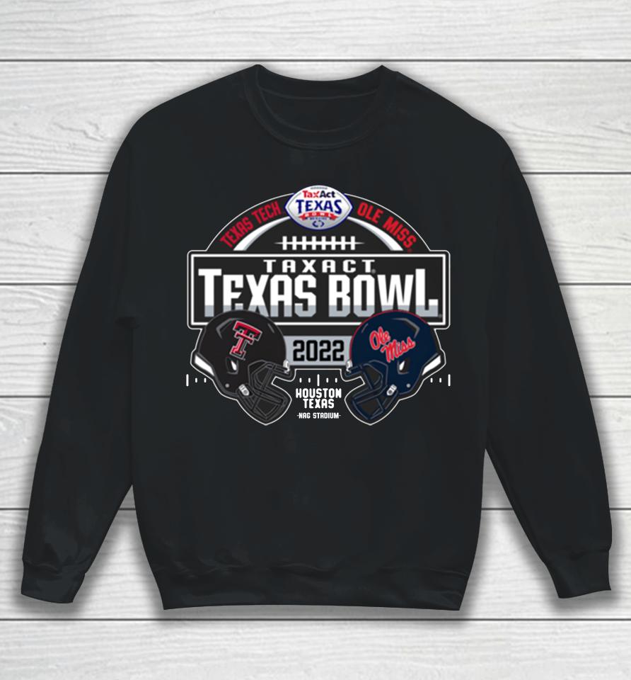 Texas Tech Vs Ole Miss Rebels 2022 Texas Bowl Matchup Sweatshirt