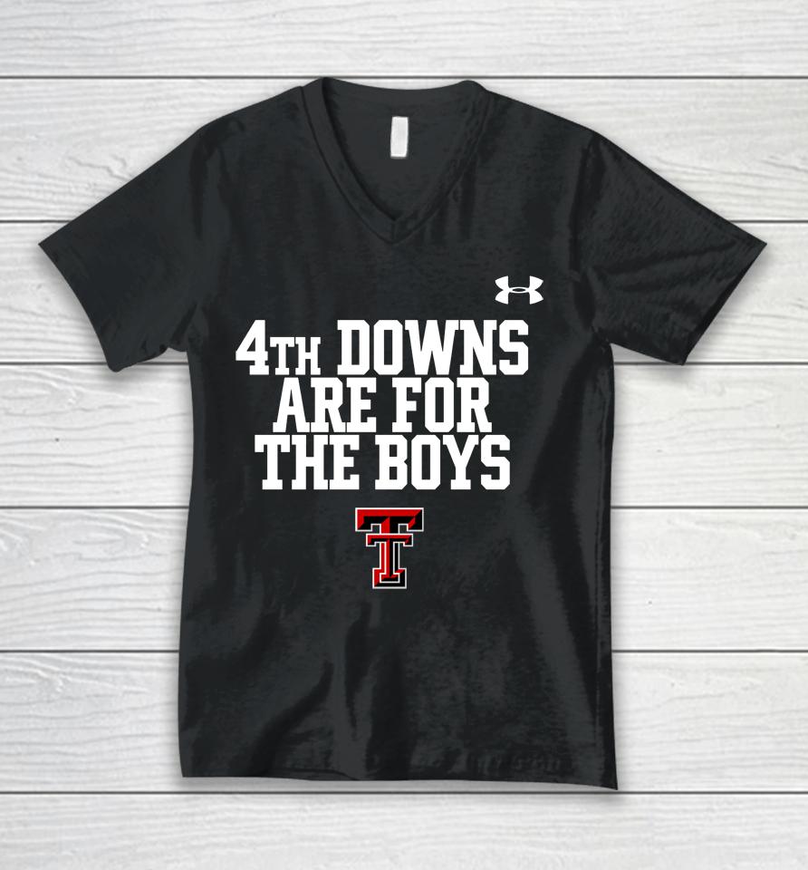 Texas Tech Wreckem 4Th Downs Are For The Boys Unisex V-Neck T-Shirt