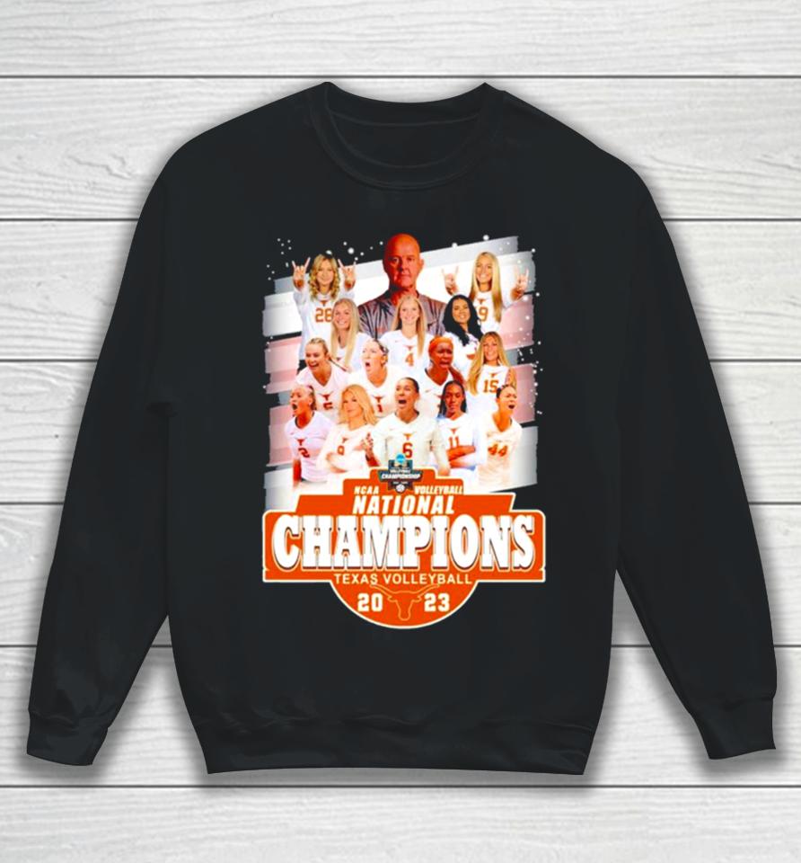 Texas Volleyball Women’s Team Ncaa Volleyball National Champions 2023 Sweatshirt