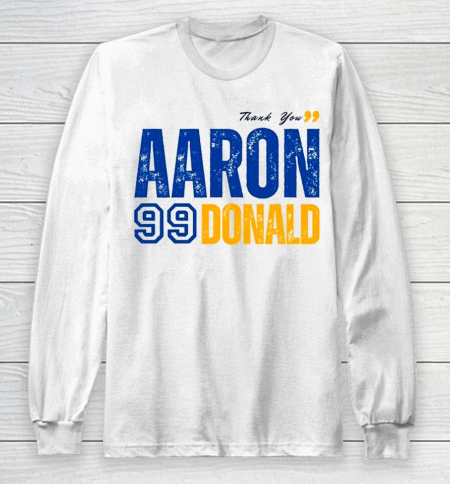 Thank You, Aaron 99 Donald Los Angeles Rams Player Long Sleeve T-Shirt