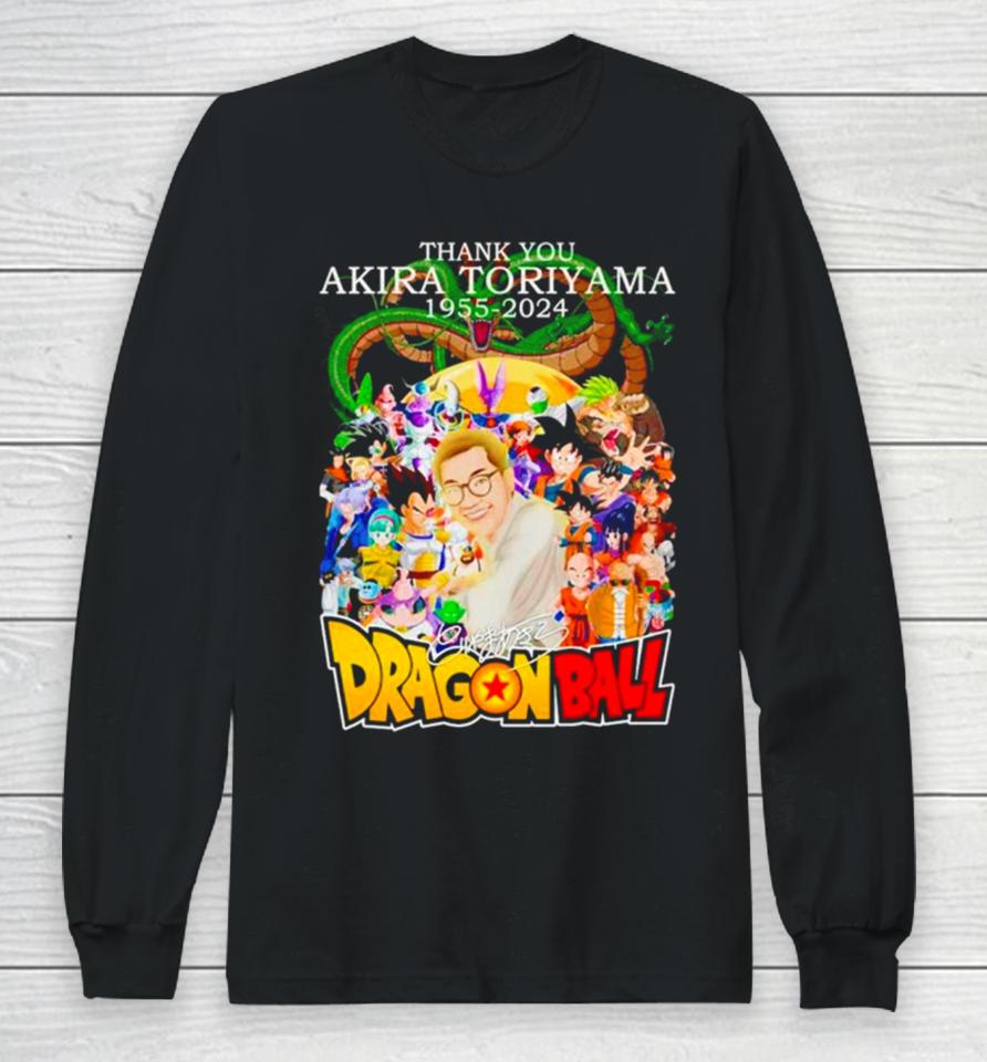 Thank You Akira Toriyama 1955 2024 Dragon Ball Z Signatures Long Sleeve T-Shirt