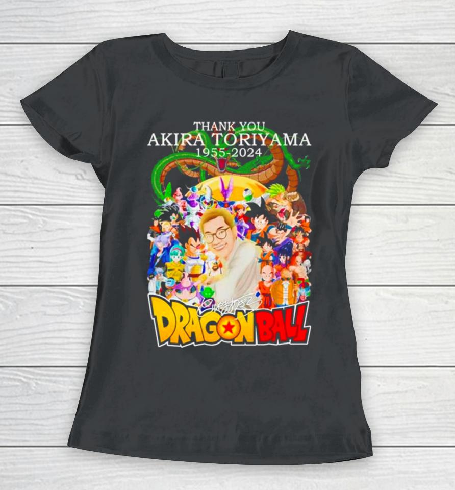 Thank You Akira Toriyama 1955 2024 Dragon Ball Z Signatures Women T-Shirt