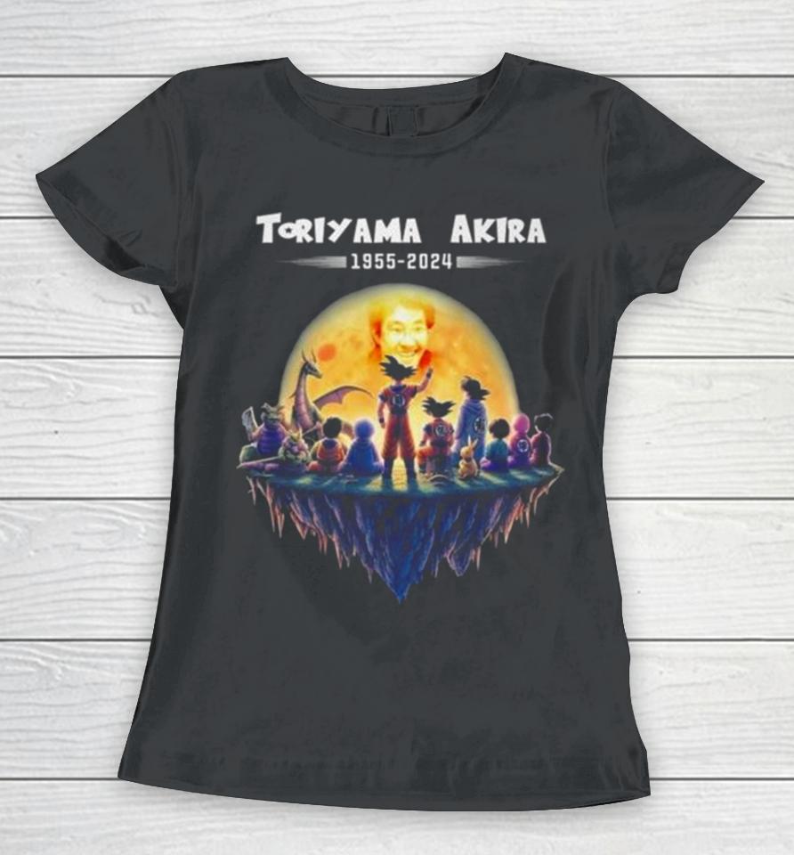Thank You Akira Toriyama Dragon Balls Fan Forever 1955 2024 Women T-Shirt