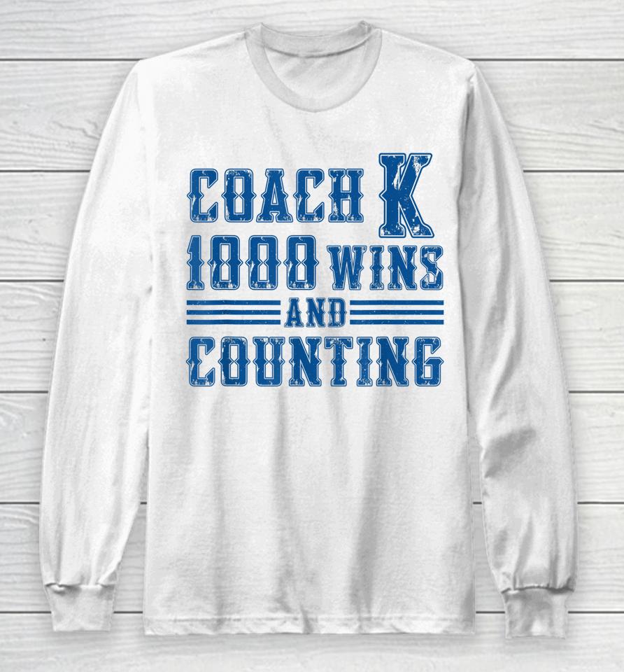 Thank You Coach K 1000 Wins And Counting Long Sleeve T-Shirt