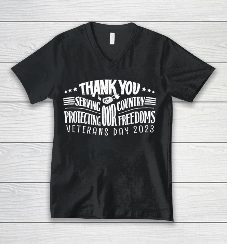 Thank You For Serving Our Country Protecting Our Freedoms Veterans Day 2023 Unisex V-Neck T-Shirt