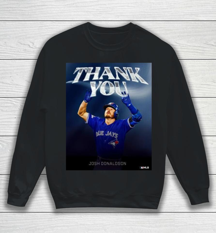 Thank You Josh Donaldson Toronto Blue Jays Poster Sweatshirt