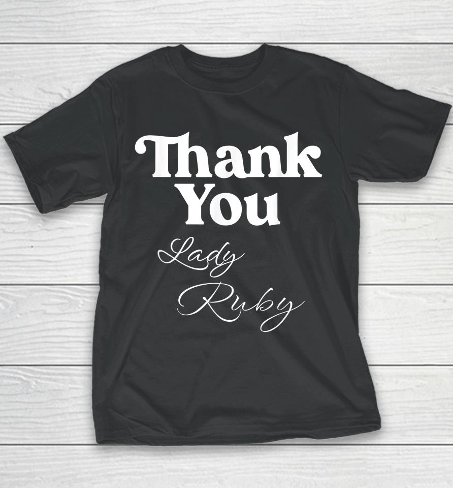 Thank You Lady Ruby Youth T-Shirt