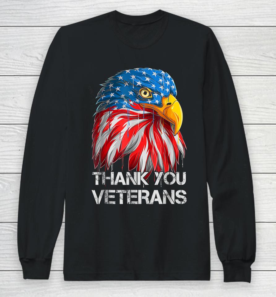 Thank You Veterans Eagle American Flag - Veterans Day Long Sleeve T-Shirt