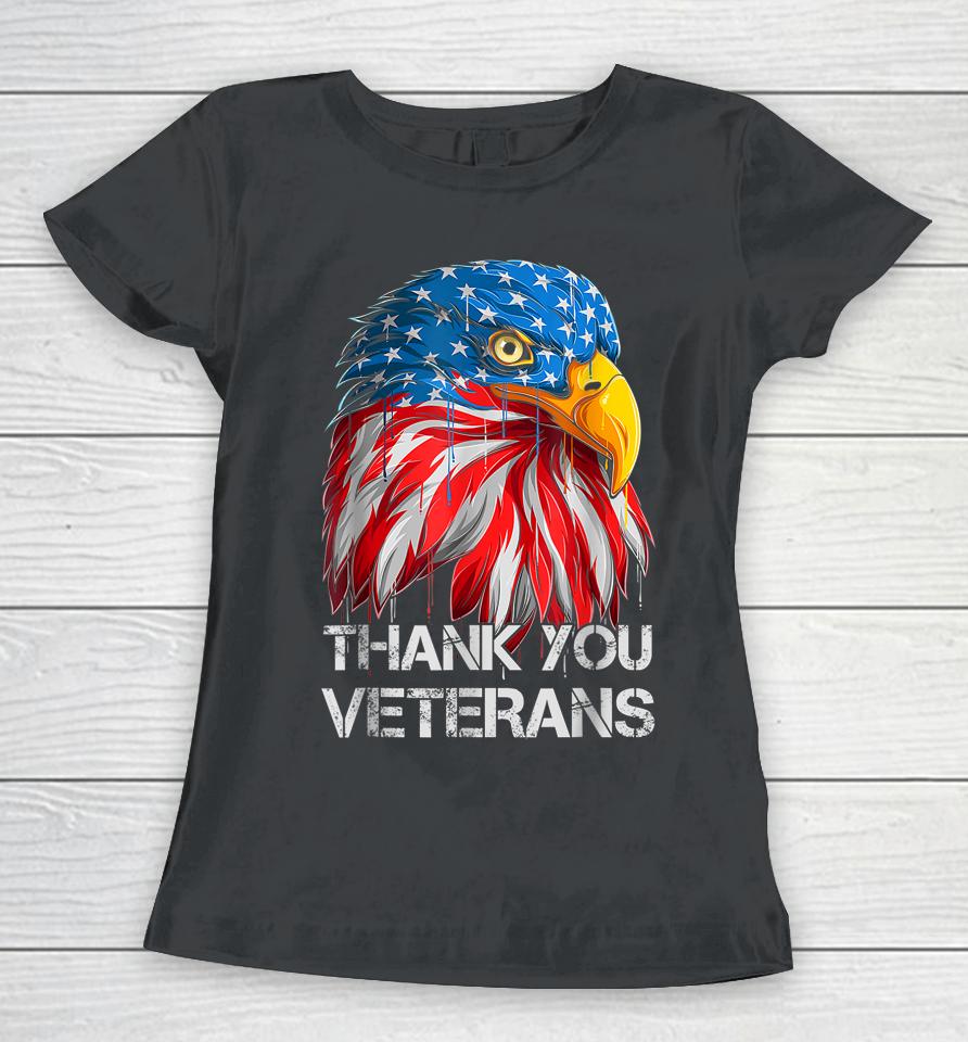 Thank You Veterans Eagle American Flag - Veterans Day Women T-Shirt