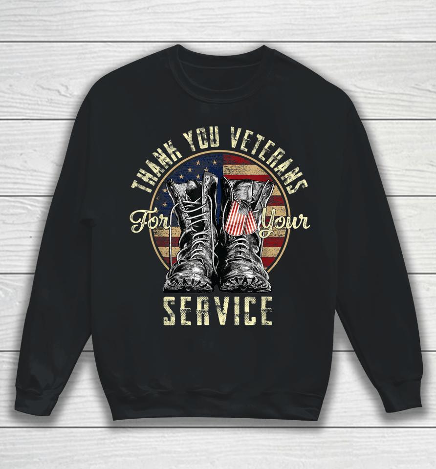 Thank You Veterans For Your Service Veterans Day Sweatshirt