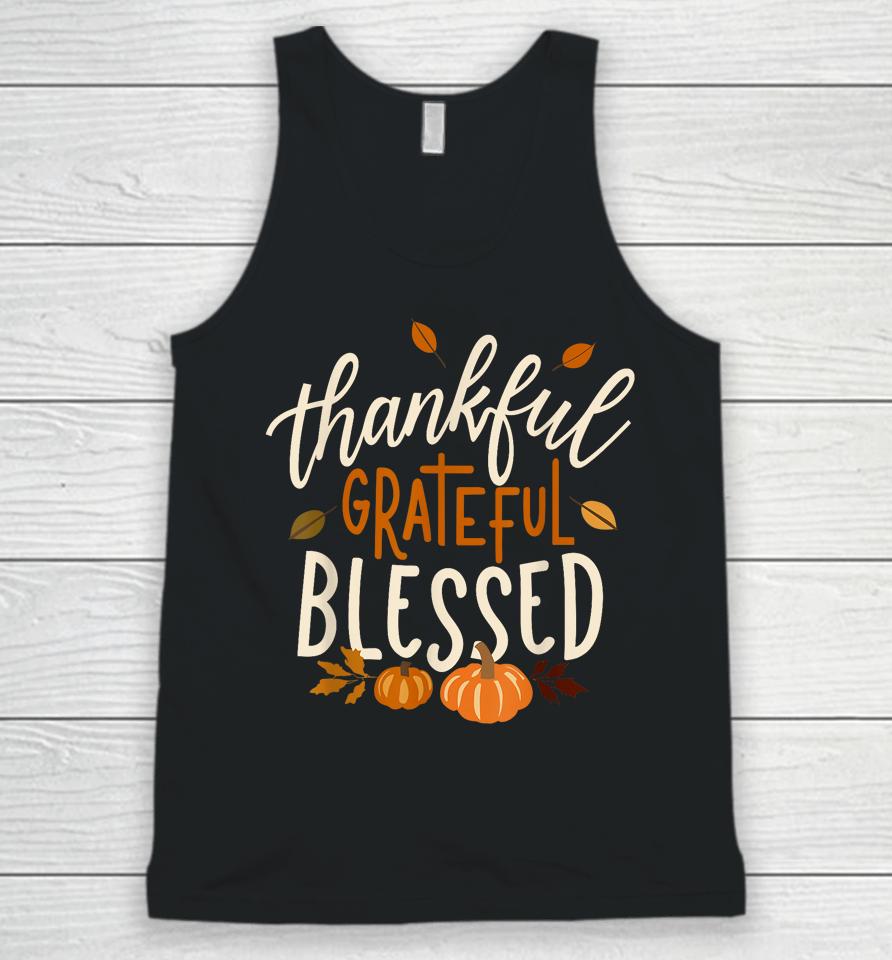 Thankful Grateful Blessed Happy Thanksgiving Pumpkin Autumn Unisex Tank Top