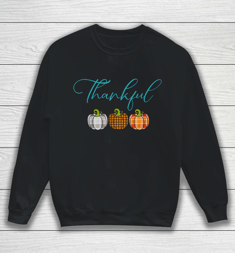Thanksgiving Be Blessed Sweatshirt