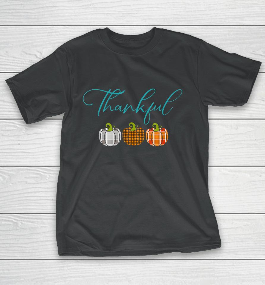 Thanksgiving Be Blessed T-Shirt