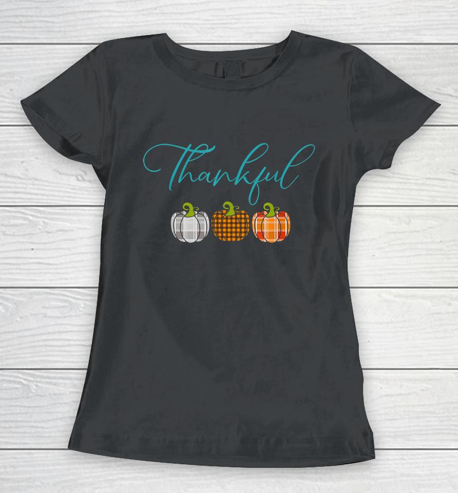 Thanksgiving Be Blessed Women T-Shirt